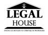 LEGAL HOUSE