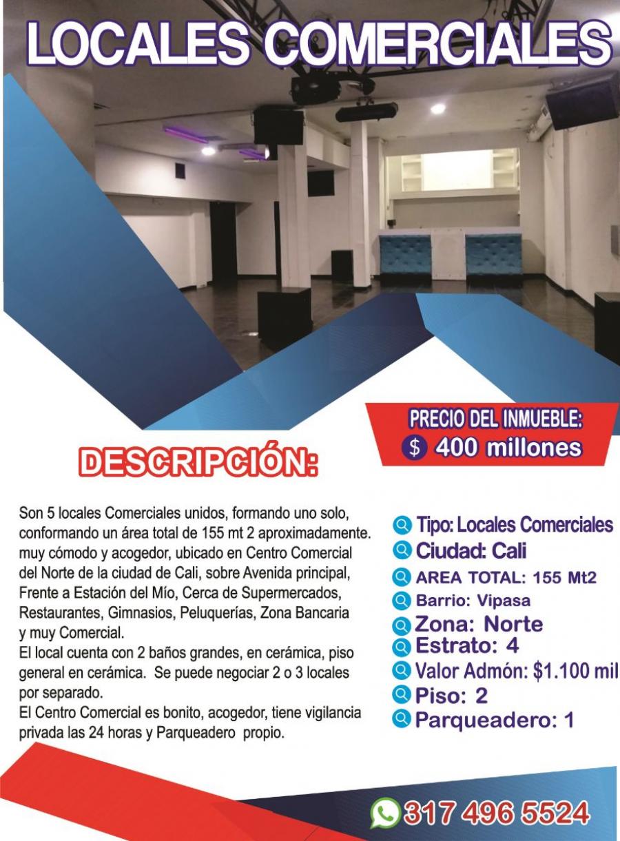 VENDO 5 LOCALES COMERCIALES EN EL NORTE DE CALI