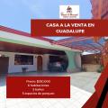 Casa en Venta en  Guadalupe