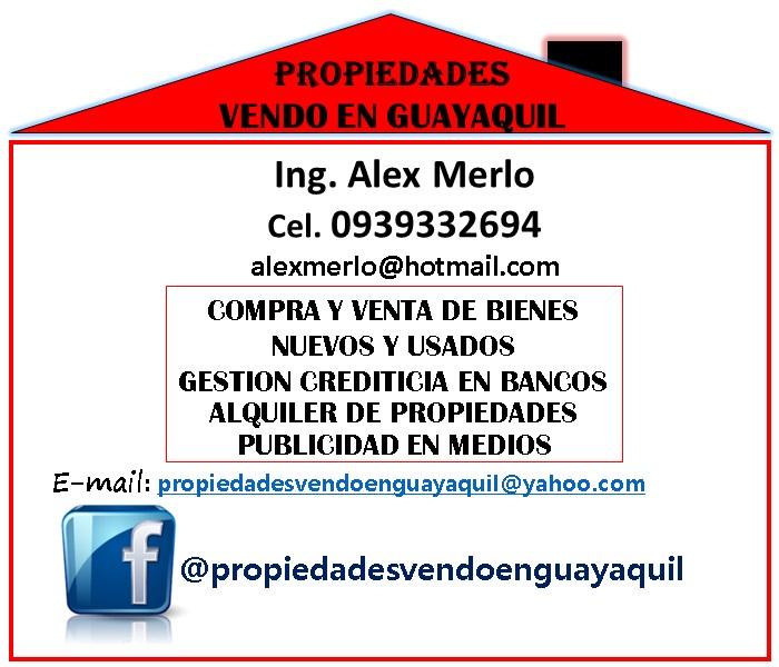 PROPIEDADES VENDO EN GUAYAQUIL