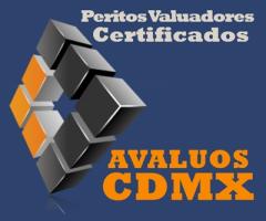 Avalúos CDMX Peritos Valuadores Certificados.